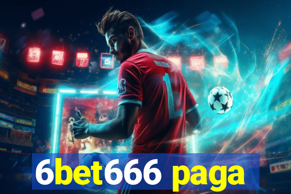 6bet666 paga